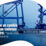 Maersk pide un cambio radical en las cadenas de suministro: “desde antes del COVID la logística no funciona bien”