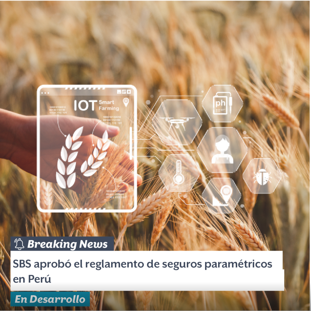 Perú da un nuevo paso en el desarrollo de los seguros paramétricos